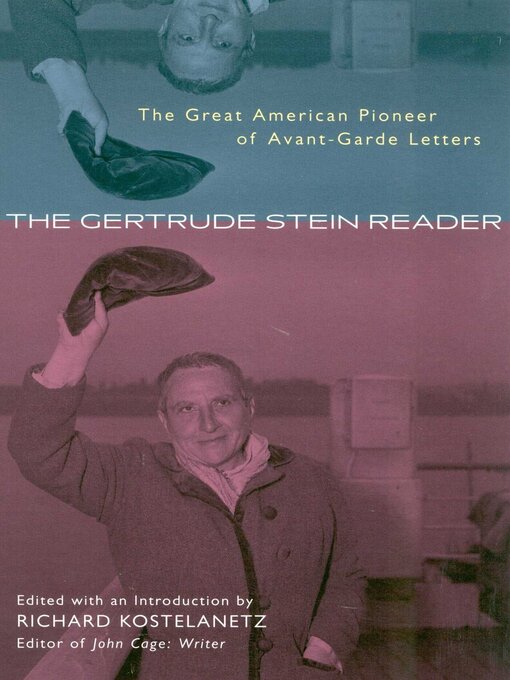Title details for The Gertrude Stein Reader by Richard Kostelanetz - Available